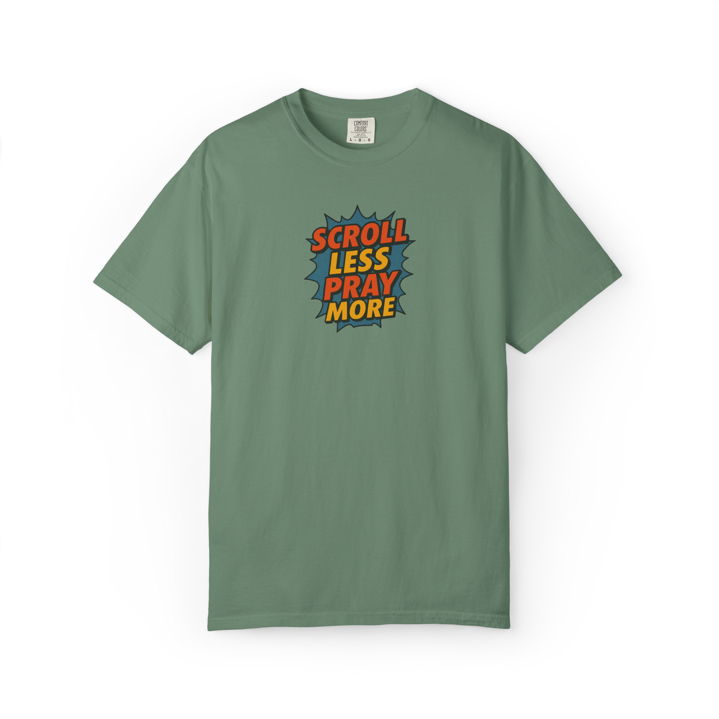 Scroll Less Pray More Tee
