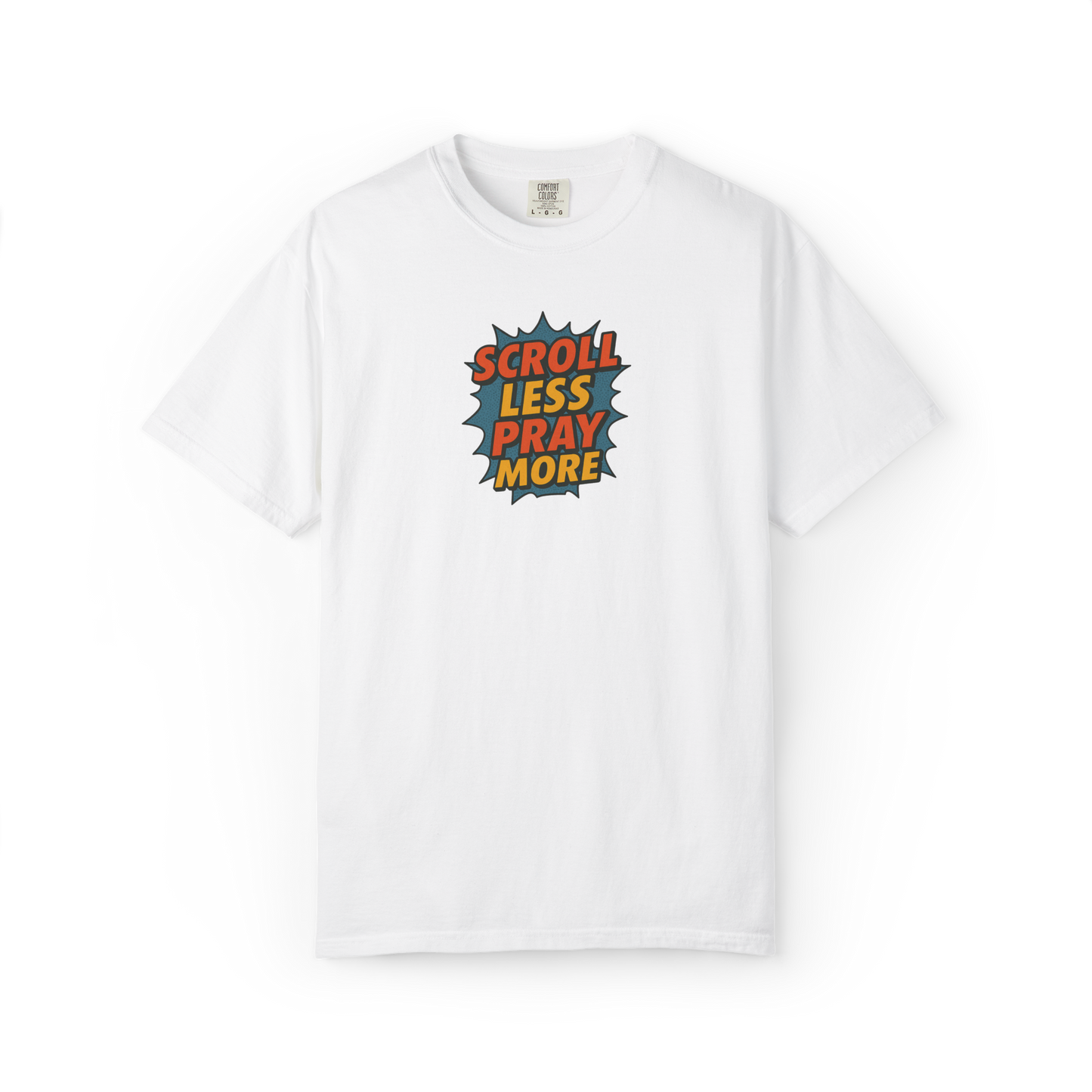 Scroll Less Pray More Tee